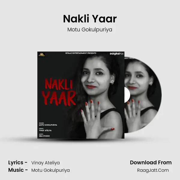 Nakli Yaar - Motu Gokulpuriya
