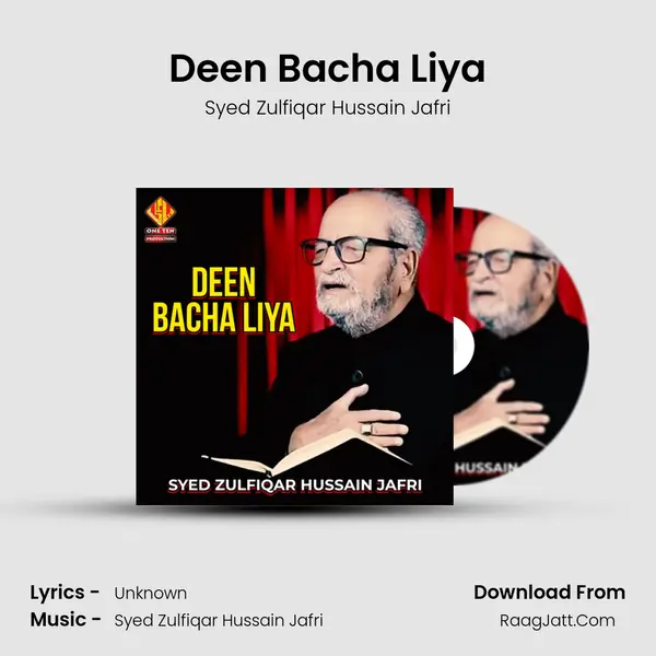 Deen Bacha Liya - Single - Syed Zulfiqar Hussain Jafri