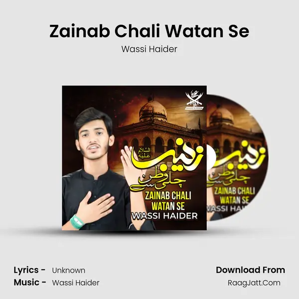 Zainab Chali Watan Se - Single - Wassi Haider