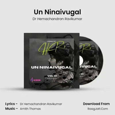 Un Ninaivugal - Dr Hemachandran Ravikumar
