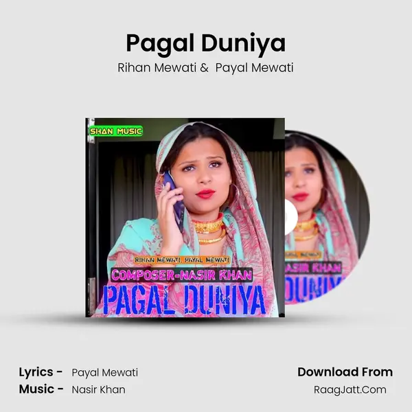 Pagal Duniya - Rihan Mewati