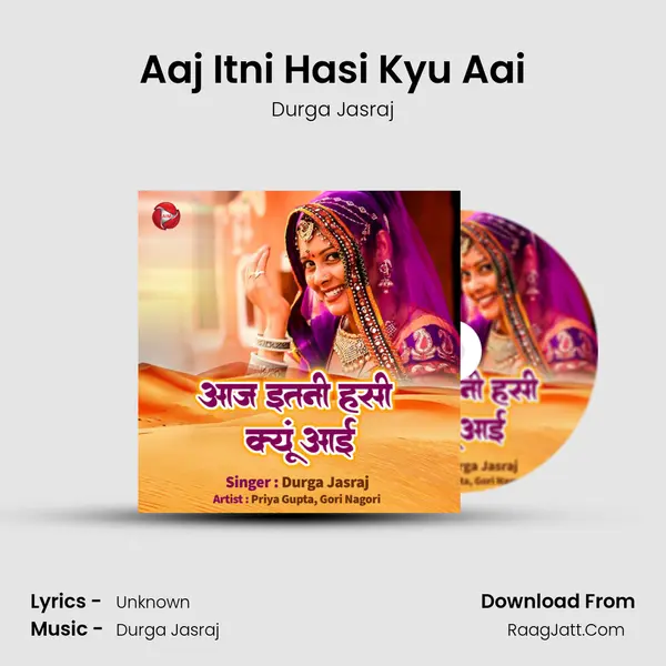 Aaj Itni Hasi Kyu Aai mp3 song