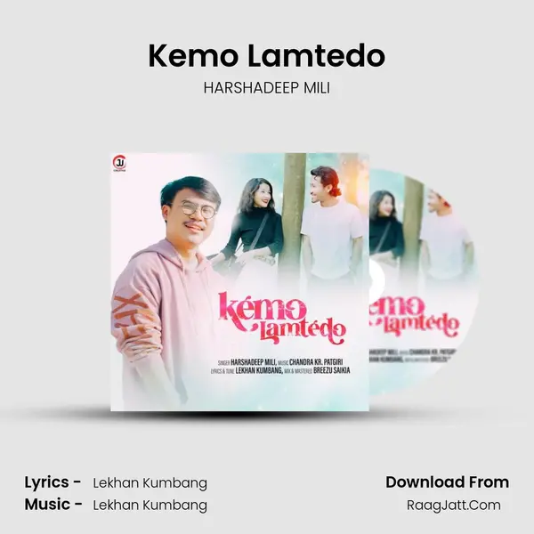 Kemo Lamtedo - HARSHADEEP MILI