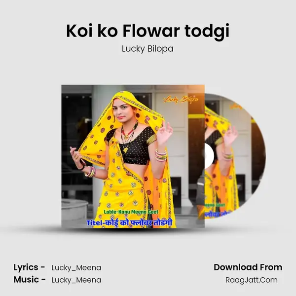 Koi ko Flowar todgi MP3 Song by Lucky Bilopa Cover