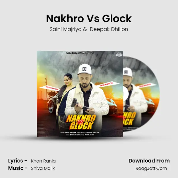 Nakhro Vs Glock MP3 Song by Saini Majriya Cover