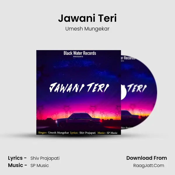 Jawani Teri mp3 song