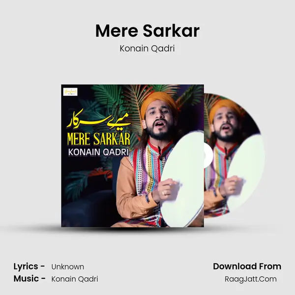 Mere Sarkar MP3 Song by Konain Qadri Cover