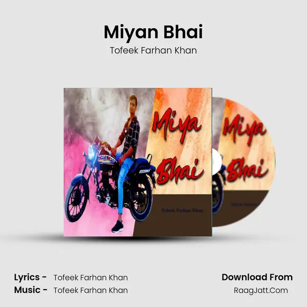 Miyan Bhai MP3 Song by Tofeek Farhan Khan Cover