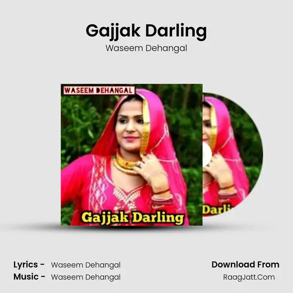 Gajjak Darling - Waseem Dehangal