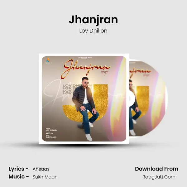 Jhanjran MP3 Song by Lov Dhillon Cover
