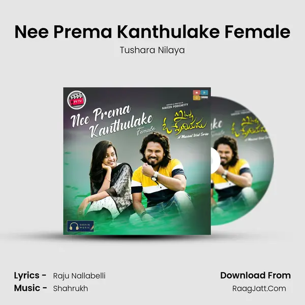 Nee Prema Kanthulake Female - Tushara Nilaya