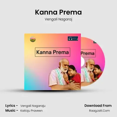 Kanna Prema - Vengali Nagaraj