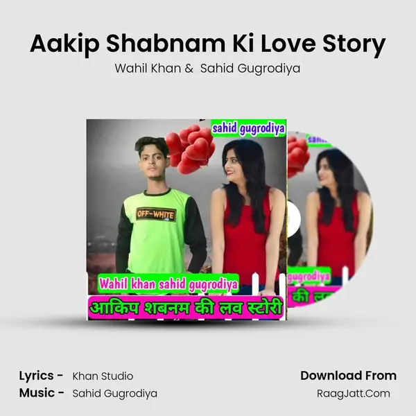 Aakip Shabnam Ki Love Story MP3 Song by Wahil Khan Cover