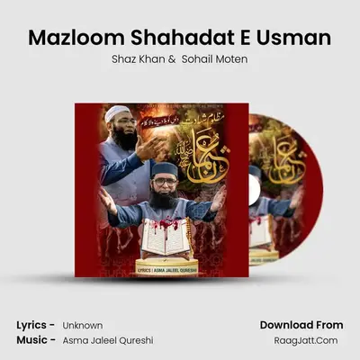 Mazloom Shahadat E Usman - Shaz Khan