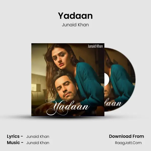 Yadaan - Junaid Khan