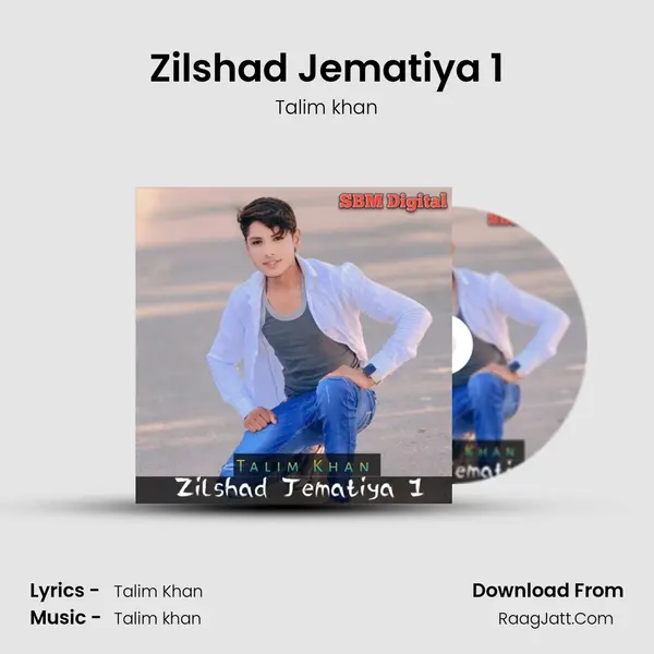 Zilshad Jematiya 1 mp3 song