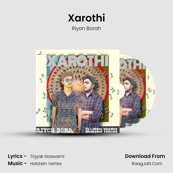 Xarothi MP3 Song by Riyon Borah Cover