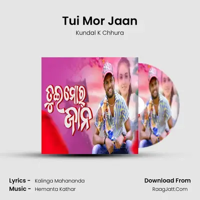 Tui Mor Jaan MP3 Song by Kundal K Chhura Cover