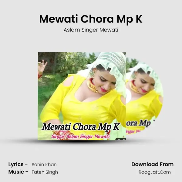 Mewati Chora Mp K mp3 song