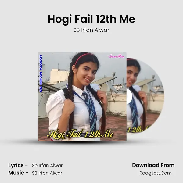 Hogi Fail 12th Me mp3 song
