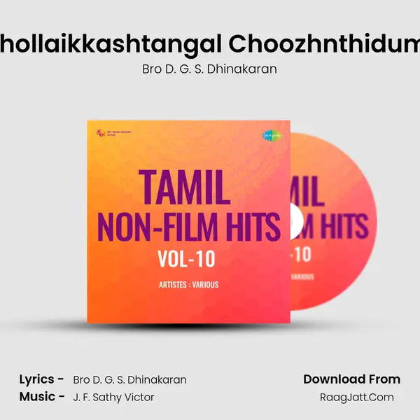 Thollaikkashtangal Choozhnthidum (Song) MP3 Song by Bro D. G. S. Dhinakaran Cover