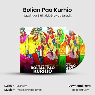 Bolian Pao Kurhio MP3 Song by Satwinder Bitti Cover