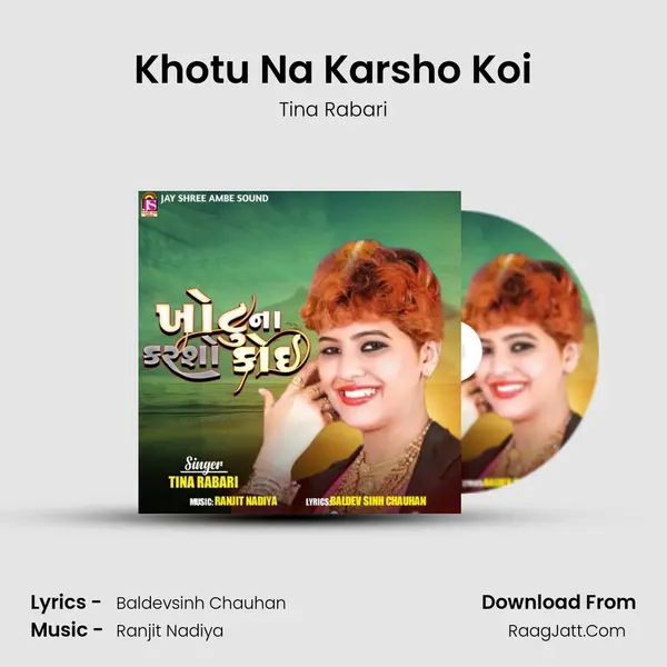 Khotu Na Karsho Koi mp3 song