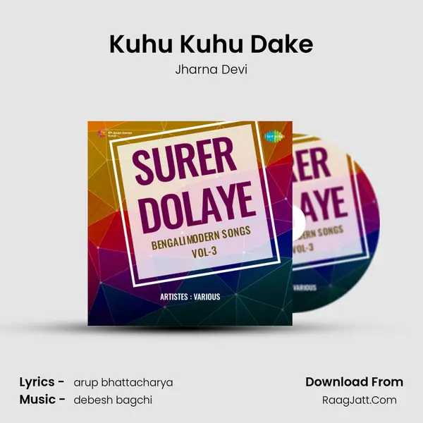 Kuhu Kuhu Dake MP3 Song by Jharna Devi Cover