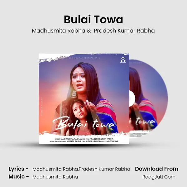 Bulai Towa - Madhusmita Rabha