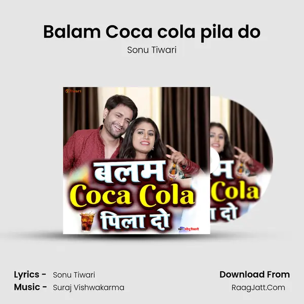 Balam Coca cola pila do MP3 Song by Sonu Tiwari Cover