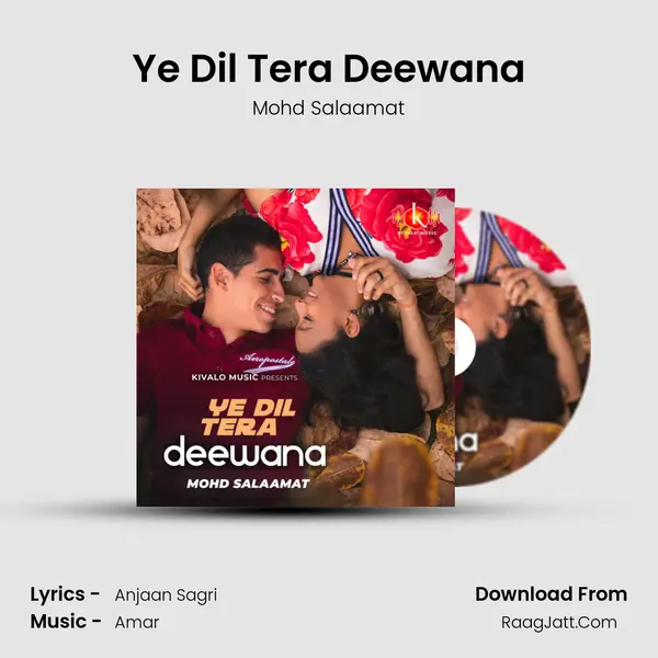 Ye Dil Tera Deewana mp3 song