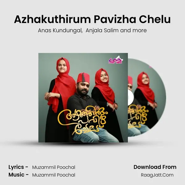 Azhakuthirum Pavizha Chelu MP3 Song by Anas Kundungal Cover