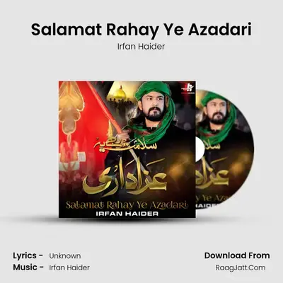Salamat Rahay Ye Azadari - Single - Irfan Haider