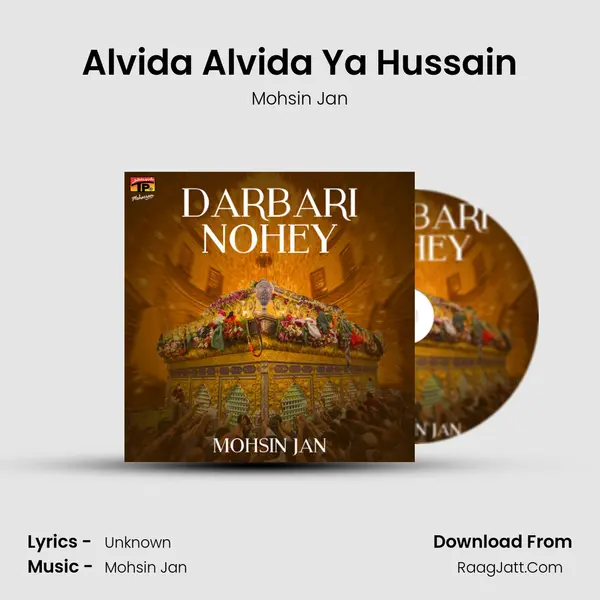 Alvida Alvida Ya Hussain mp3 song
