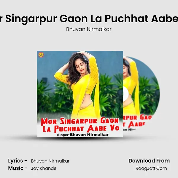 Mor Singarpur Gaon La Puchhat Aabe Vo mp3 song