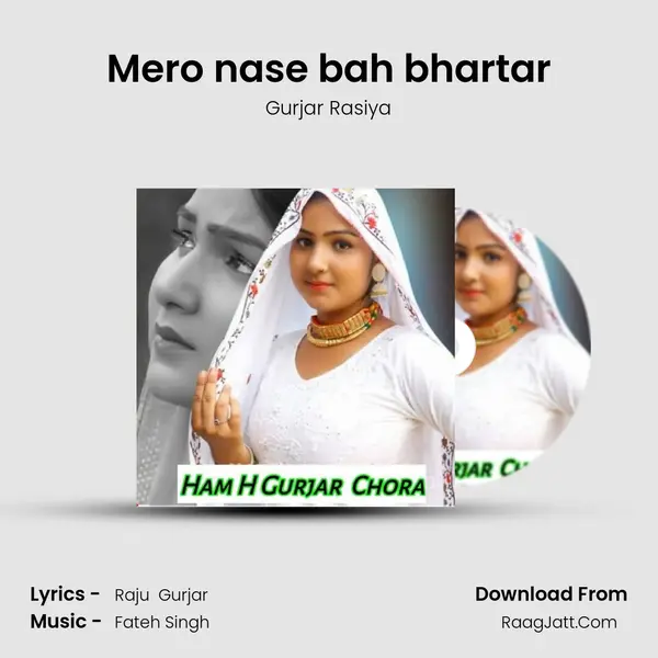 Mero nase bah bhartar MP3 Song by Gurjar Rasiya Cover