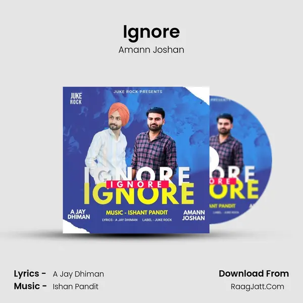 Ignore MP3 Song by Amann Joshan Cover