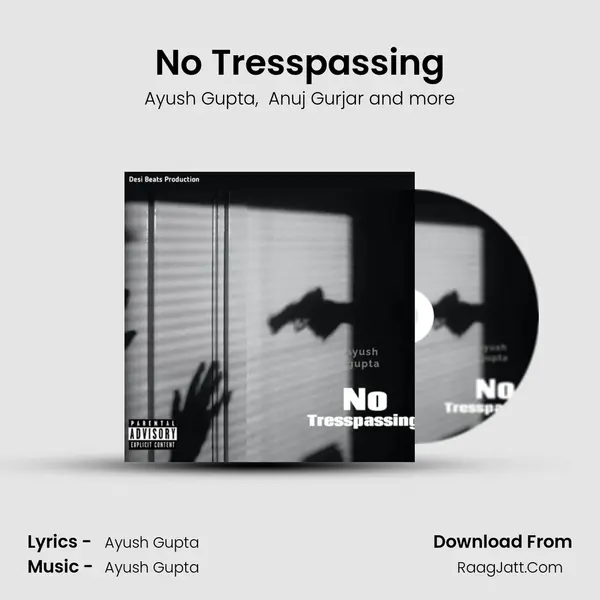 No Tresspassing mp3 song