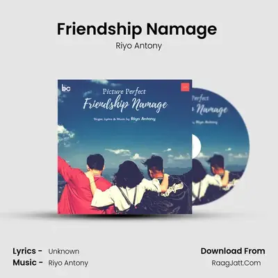 Friendship Namage (From Picture Perfect) mp3 song