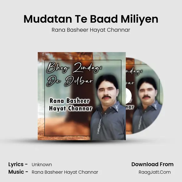 Mudatan Te Baad Miliyen MP3 Song by Rana Basheer Hayat Channar Cover