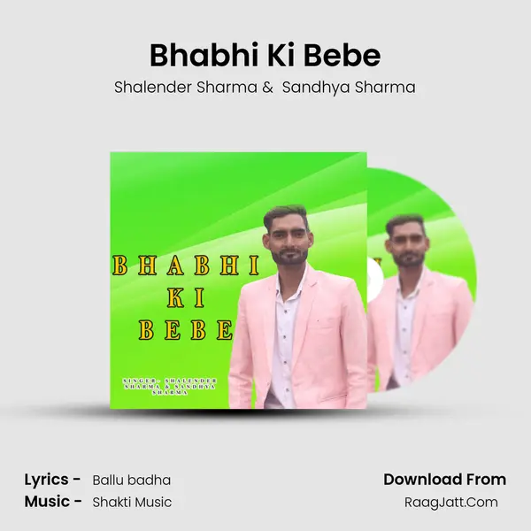 Bhabhi Ki Bebe MP3 Song by Shalender Sharma Cover