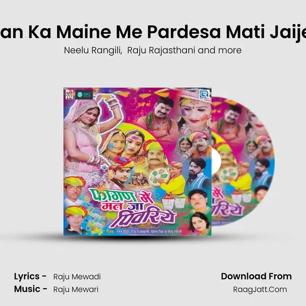 Fagan Ka Maine Me Pardesa Mati Jaije Re MP3 Song by Neelu Rangili Cover
