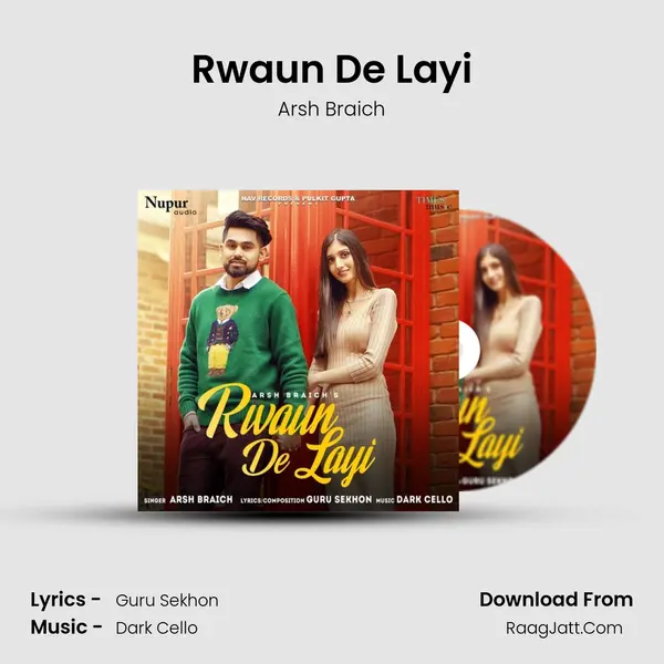 Rwaun De Layi - Arsh Braich