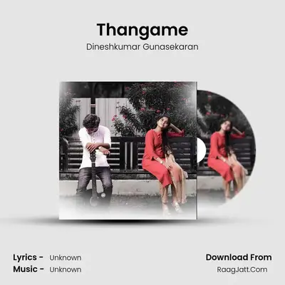 Thangame - Dineshkumar Gunasekaran