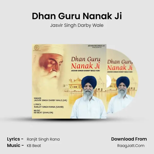 Dhan Guru Nanak Ji - Jasvir Singh Darby Wale