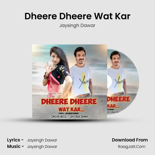 Dheere Dheere Wat Kar Cover