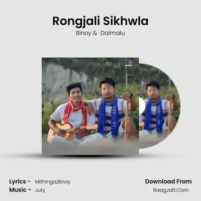 Rongjali Sikhwla - Binoy
