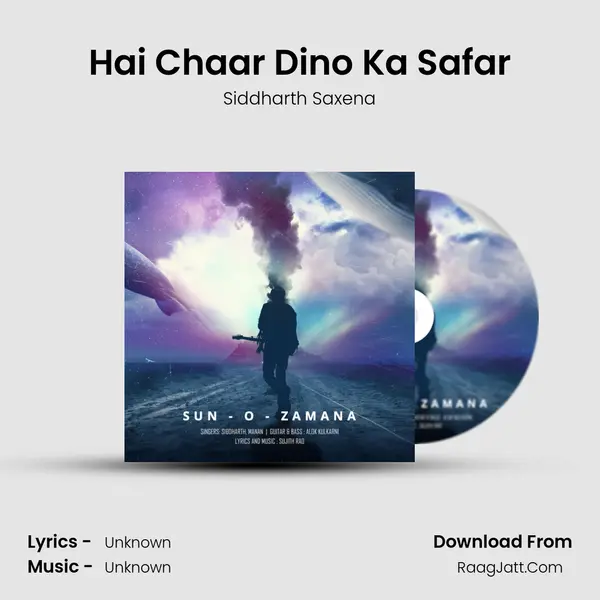 Hai Chaar Dino Ka Safar MP3 Song by Siddharth Saxena Cover
