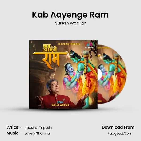 Kab Aayenge Ram mp3 song