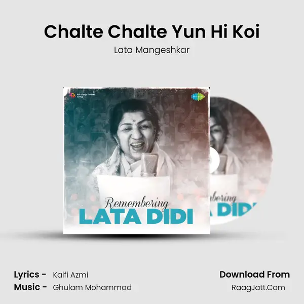 Chalte Chalte Yun Hi Koi mp3 song